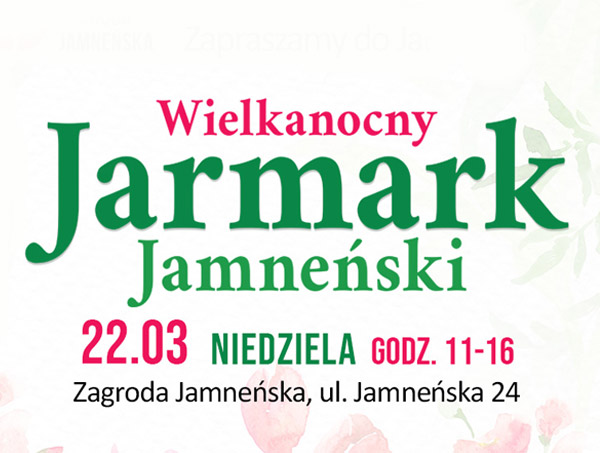 Zapraszamy na pierwszy w tym roku Wielkanocny Jarmark Jamneński