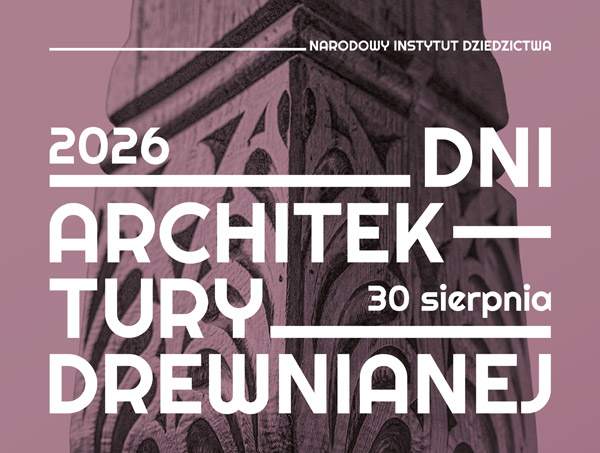 Dni Architektury Drewnianej. Wykłady o pomorskiej architekturze ryglowej, warsztaty ciesielskie i wystawa plenerowa