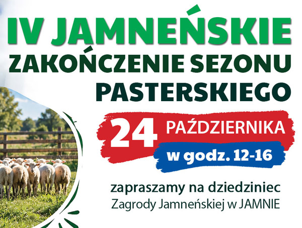 Zaproszenia na IV zakończenie sezonu pasterskiego w Zagrodzie Jamneńskiej (24 października)
